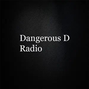 Dangerous D Radio